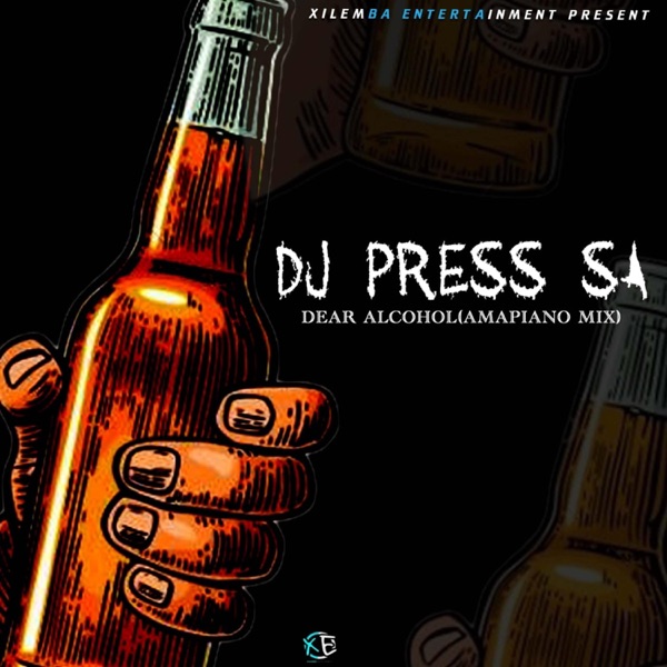 Dear Alcohol (Amapiano Mix)