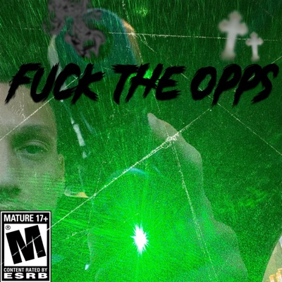Fuck the opps - Single