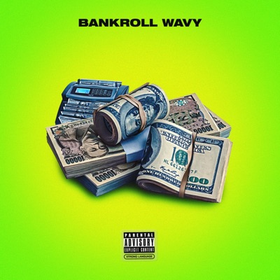 JP The Wavy & Bankroll Got It