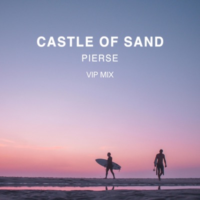 Castle of Sand (Vip Mix) - Single