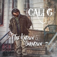 The Known & Unknown - Cali G