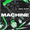 Machine - Paul Flint lyrics