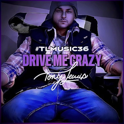 Drive Me Crazy - Single