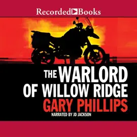 The Warlord of Willow Ridge
