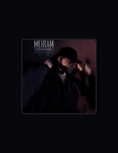 聆聽 Meiram、觀看音樂影片、閱讀小傳、查看巡演日期等！