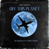 Off This Planet (feat. AllSaint) - Single