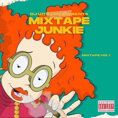 Mixtape Junkie (Uzi Version)