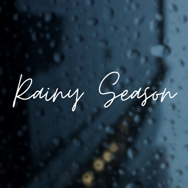 Rainy Season (feat. Epic Media Net)