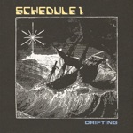 Schedule 1 - Drifting