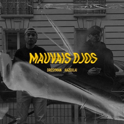 MAUVAIS DJOS (feat. Drez) - Single