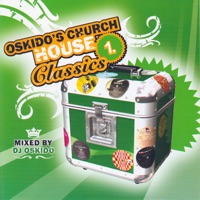 Oskido's Church House Classics (DJ Mix) - OSKIDO
