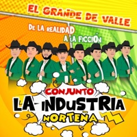 El Grand Del Valle - EP - Conjunto La Industria Norteña