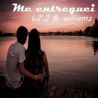 Me Entreguei - Single - williamz & Lil-J
