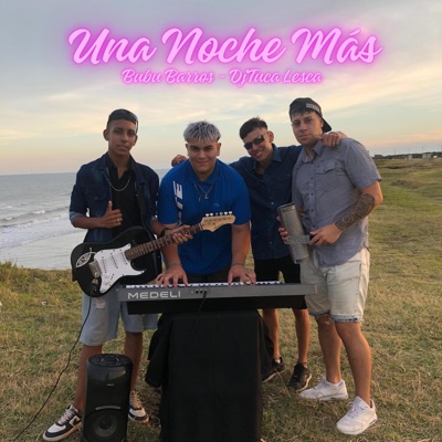 Una Noche Mas (feat. Bubu Barros) - Single