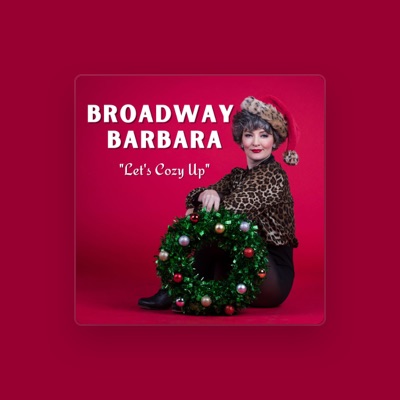 Listen to Broadway Barbara, watch music videos, read bio, see tour dates & more!