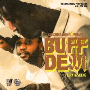 Buff Dem (feat. Pata Skeng)