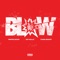 Blow (feat. Yung Snapp & MV Killa) - Peppe Soks lyrics