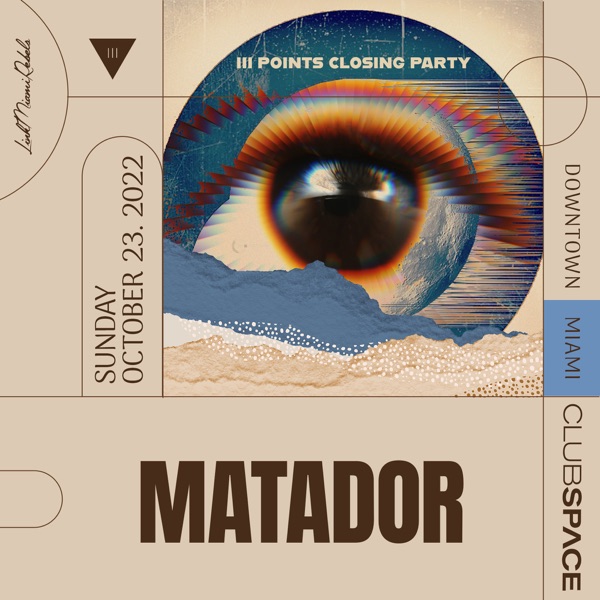 Matador at Club Space, Miami, Oct 23 2022 (DJ Mix)