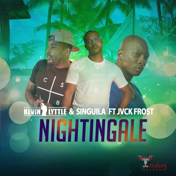 Nightingale (feat. Jvck Frost) - Single - Kevin Lyttle & Singuila