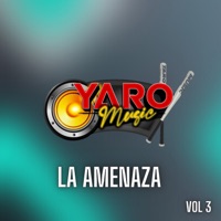 La Amenaza, Vol. 3 (Live) - Yaro Music