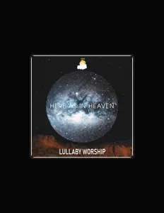 收听 Lullaby Worship、观看音乐视频、阅读小传、查看巡演日期等 ！