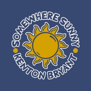 Somewhere Sunny - Single
