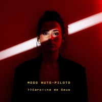 Modo Auto-Piloto - Single - Carolina de Deus