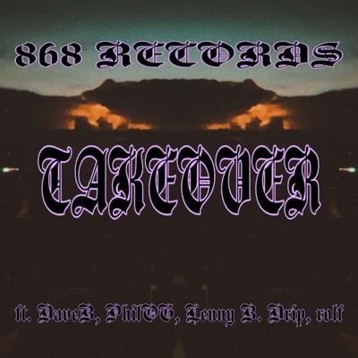 Takeover (feat. DaveB, PhilOG, Lenny B. Drip, rolf & 24/7) - Single