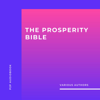 The Prosperity Bible (Unabridged) - Napoleon Hill, B.F. Austin, James Allen, George Samuel Clason, Wallace D. Wattles, L.W. Rogers, Russell H. Conwell & Harry A. Lewis