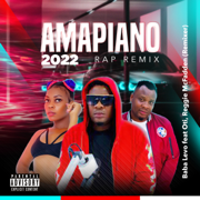 Amapiano (feat. Oti) [2022 Rap Remix] - Baba Levo