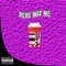 Perc Wit Me (feat. UnoTheActivist & MexikoDro) - Young Profit & Rojas lyrics