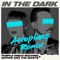 In The Dark (Aeroplane Remix) - Purple Disco Machine & Sophie and the Giants lyrics