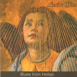 Blues from Hellah - Lucifer Was