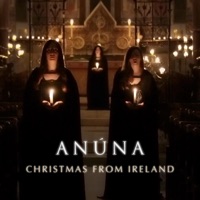 Christmas from Ireland - Anúna & Michael McGlynn