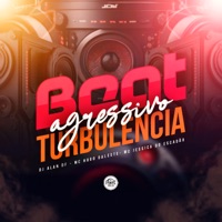 Beat Agressivo Turbulência - Single - Mc Jessica do escadão, MC Hugo Daleste & DJ ALAN DF