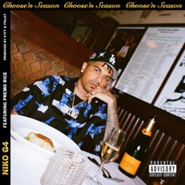 Choose'n Season (feat. Premo Rice) Niko G4