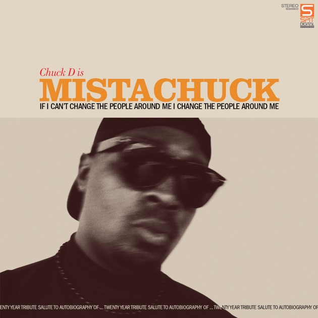 【CD】Chuck D Mistachuck ft. Jahi of PE2.0 Autobiography of Mistachuck - Album by Chuck D - Apple Music