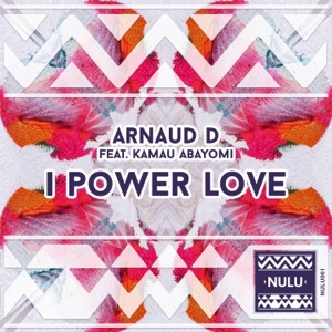 I Power Love (feat. Kamau Abayomi) - EP