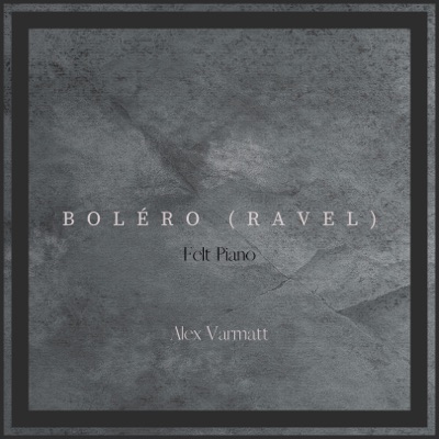 Boléro (Ravel) [feat. Maurice Ravel] - Single