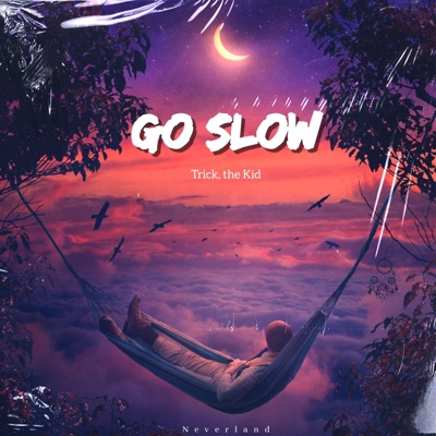 Go Slow - Single