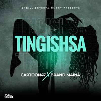 TINGISHA (feat. BRANDY MAINA) - Single