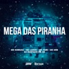 Mega das Piranha (feat. MC M10 & MC Yuri) - Single