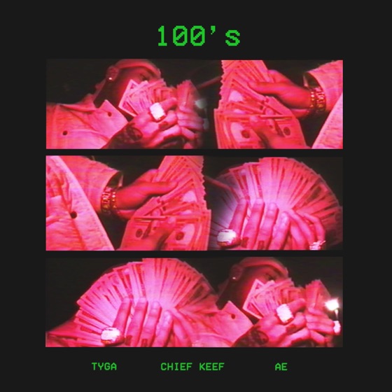Cover artwork for 100's (feat. Chief Keef & æ)