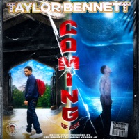 Coming of Age - Taylor Bennett