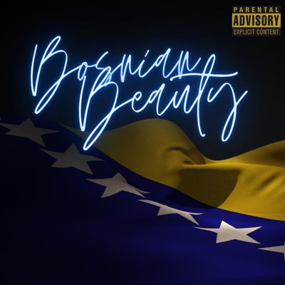 Bosnian Beauty - Single