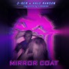 MIRROR COAT (feat. HALO MANSON) - Single