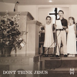 Morgan Wallen - Don't Think Jesus - Line Dance Musik