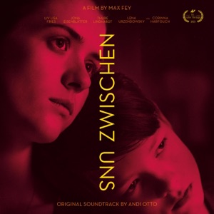 Zwischen Uns (Original Movie Soundtrack)