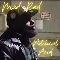 pOLITICAL aCID (feat. pEE pHUNK cITY g) [Radio Edit] - Single - Mad radical