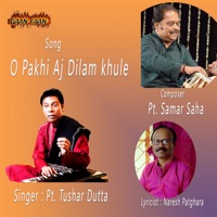 O Pakhi Aj Dilam Khule - Single - Tushar Dutta
